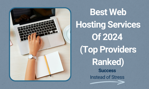 Best Web Hosting Services Of 2024