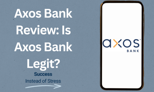 Axos Bank Review